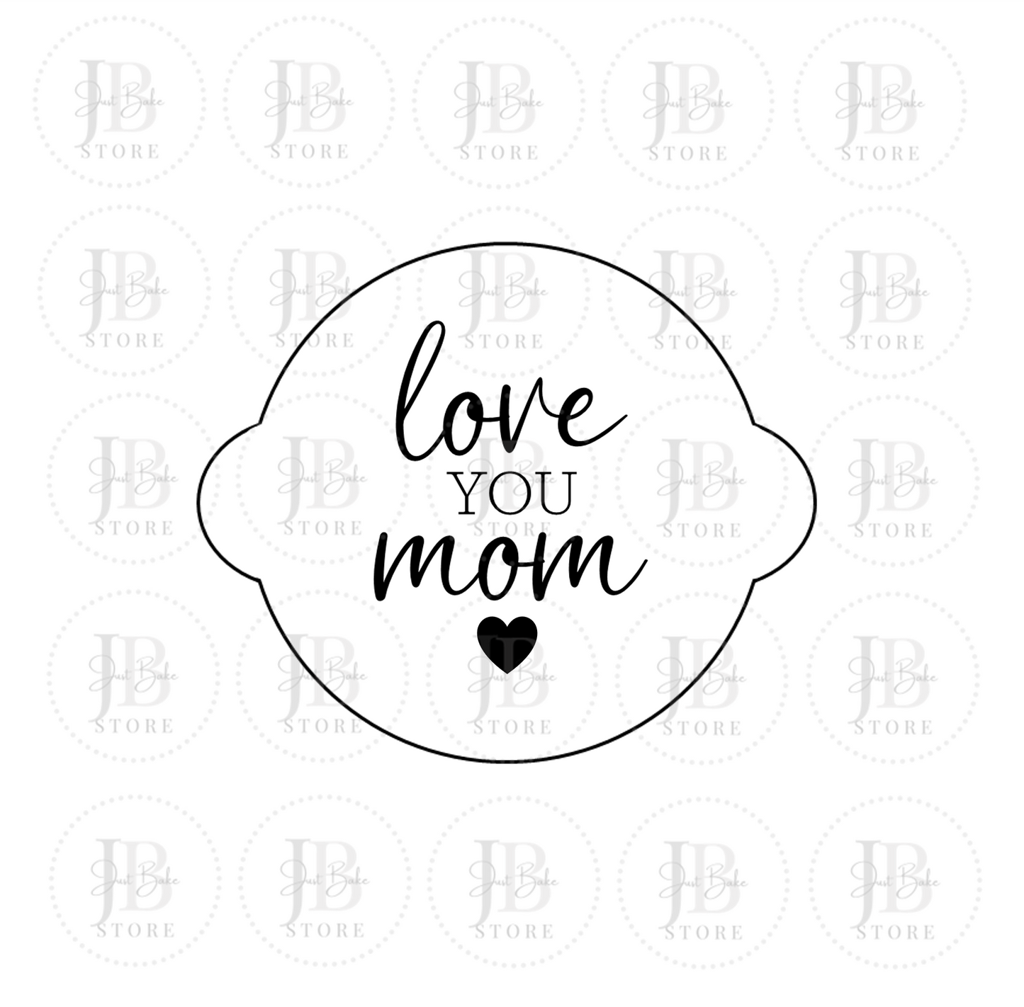 00197 - Love You Mom Fondant Stamp