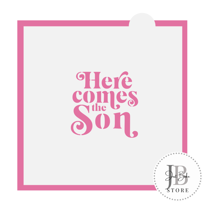 274. Here Comes the Son Cookie Stencil