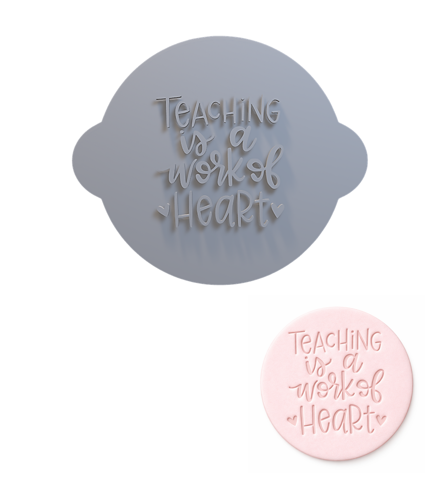 701. Teaching is a Work of Heart Fondant Stamp