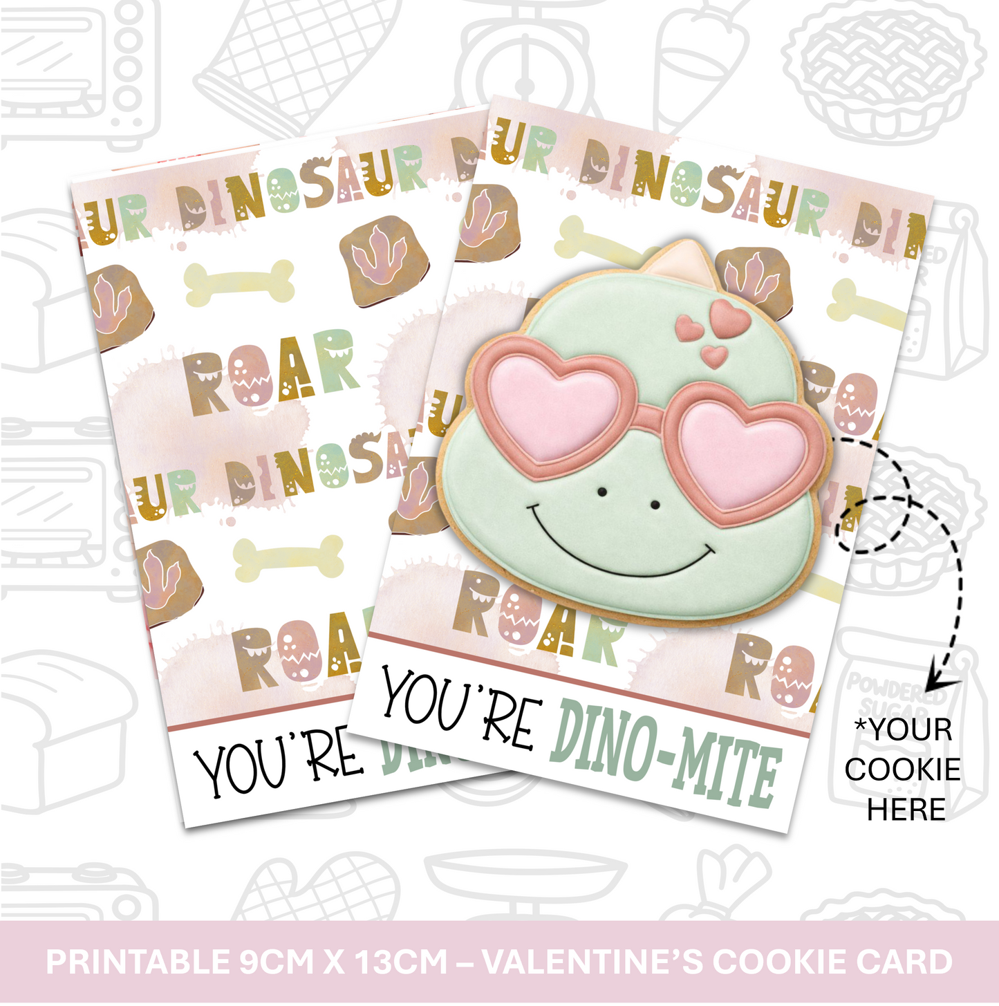 484. You're Dino-Mite Cookie Card Digital Download