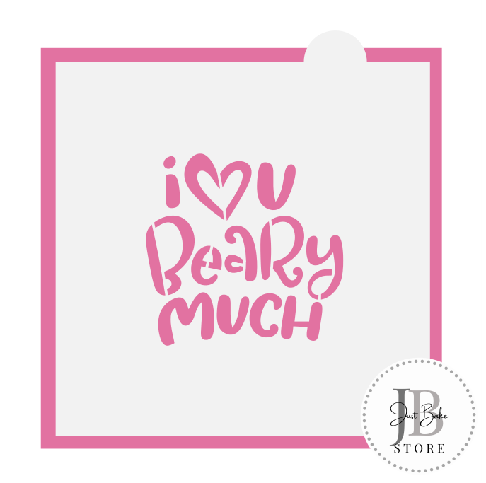 503. I Love You Beary Much Stencil