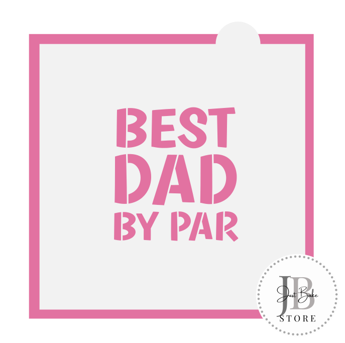 915. Best Dad by Par Cookie Cutter