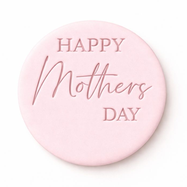 626. Happy Mother's Day Fondant Stamp