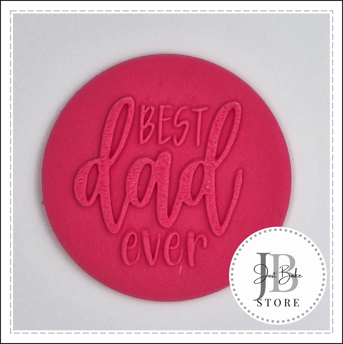 DEBOSS0013 - BEST DAD EVER FONDANT DEBOSSER