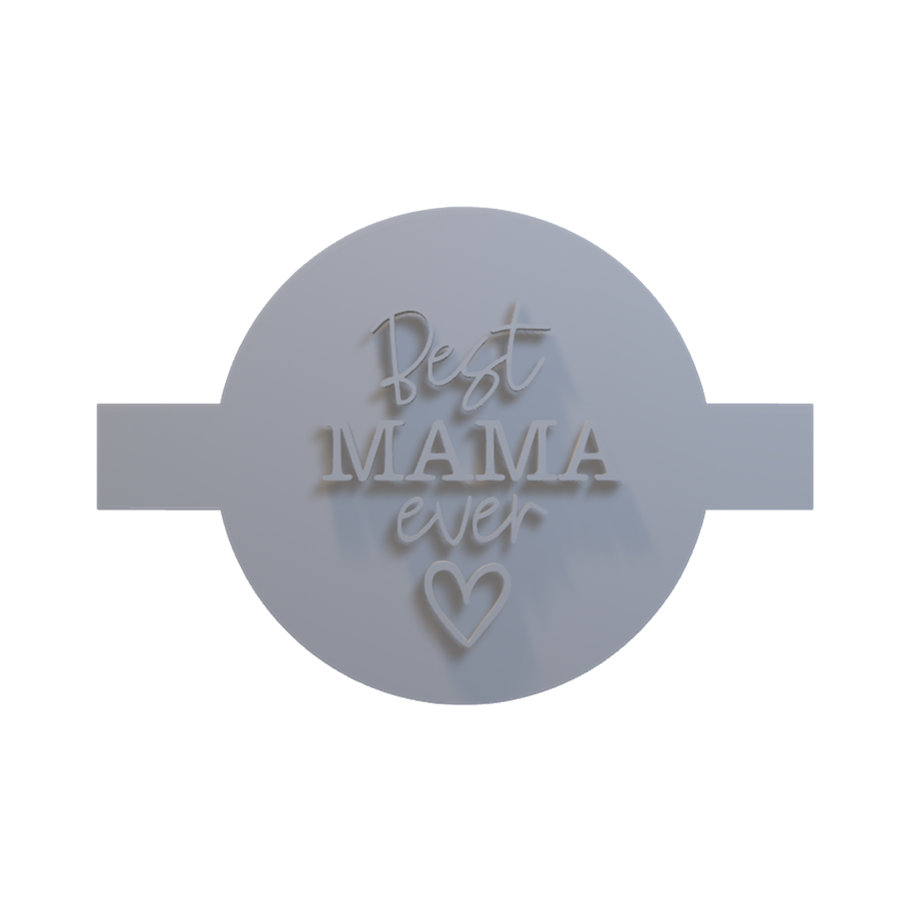 FONDANTSTAMP0032 - BEST MAMA EVER STAMP