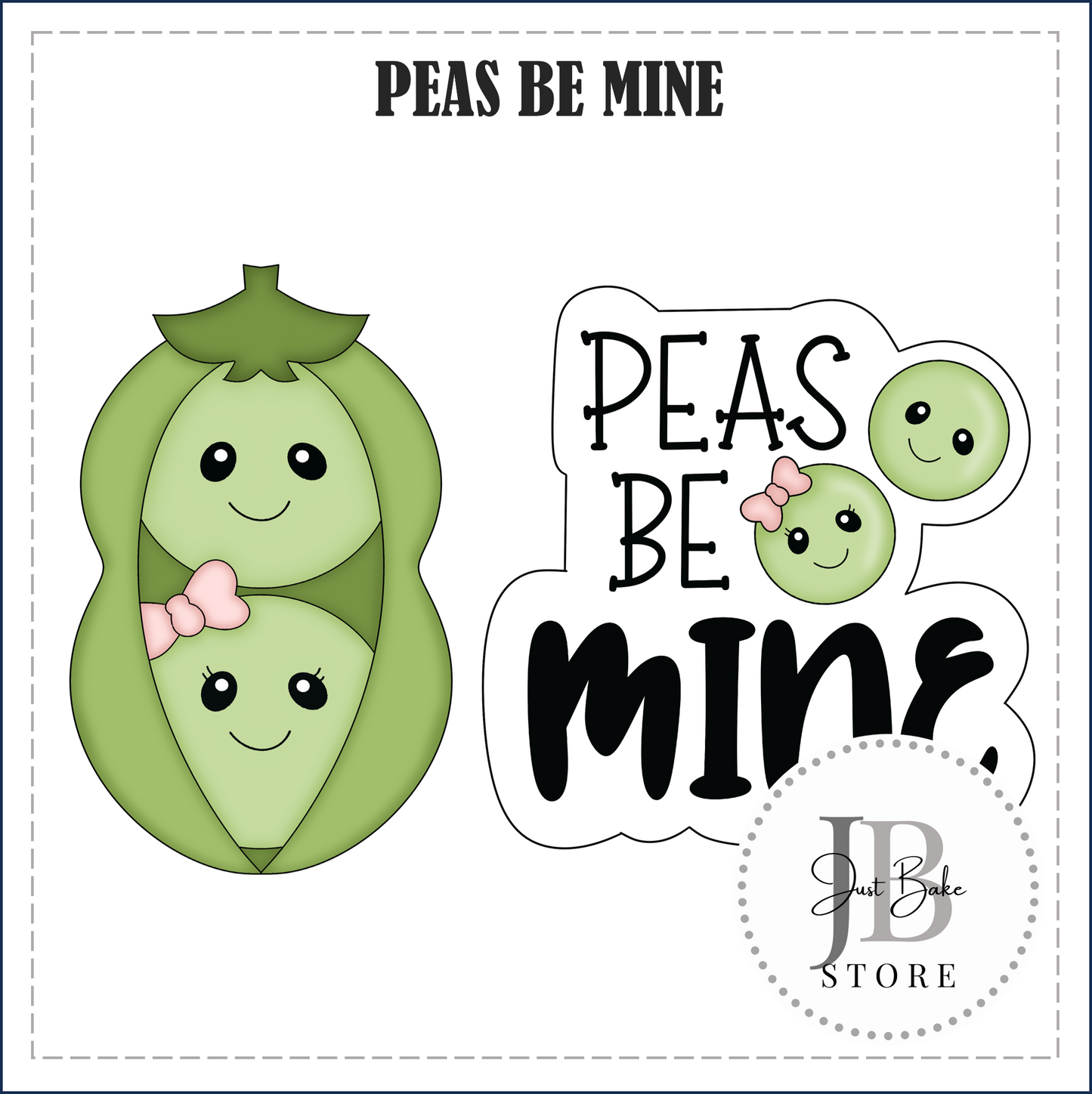J293 - PEAS BE MINE COOKIE CUTTER SET (Stencil to be Bought Separately)