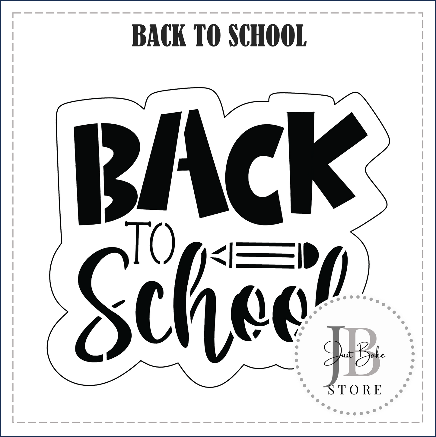 J305 - BACK TO SCHOOL COOKIE CUTTER