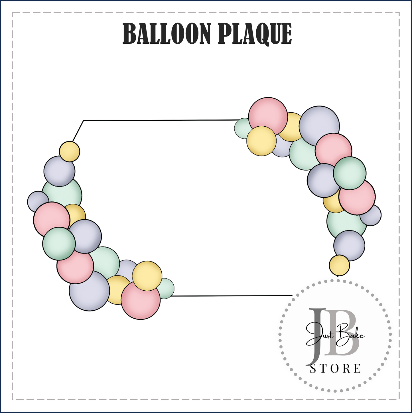 J314 - BALLOON PLAQUE COOKIE CUTTER