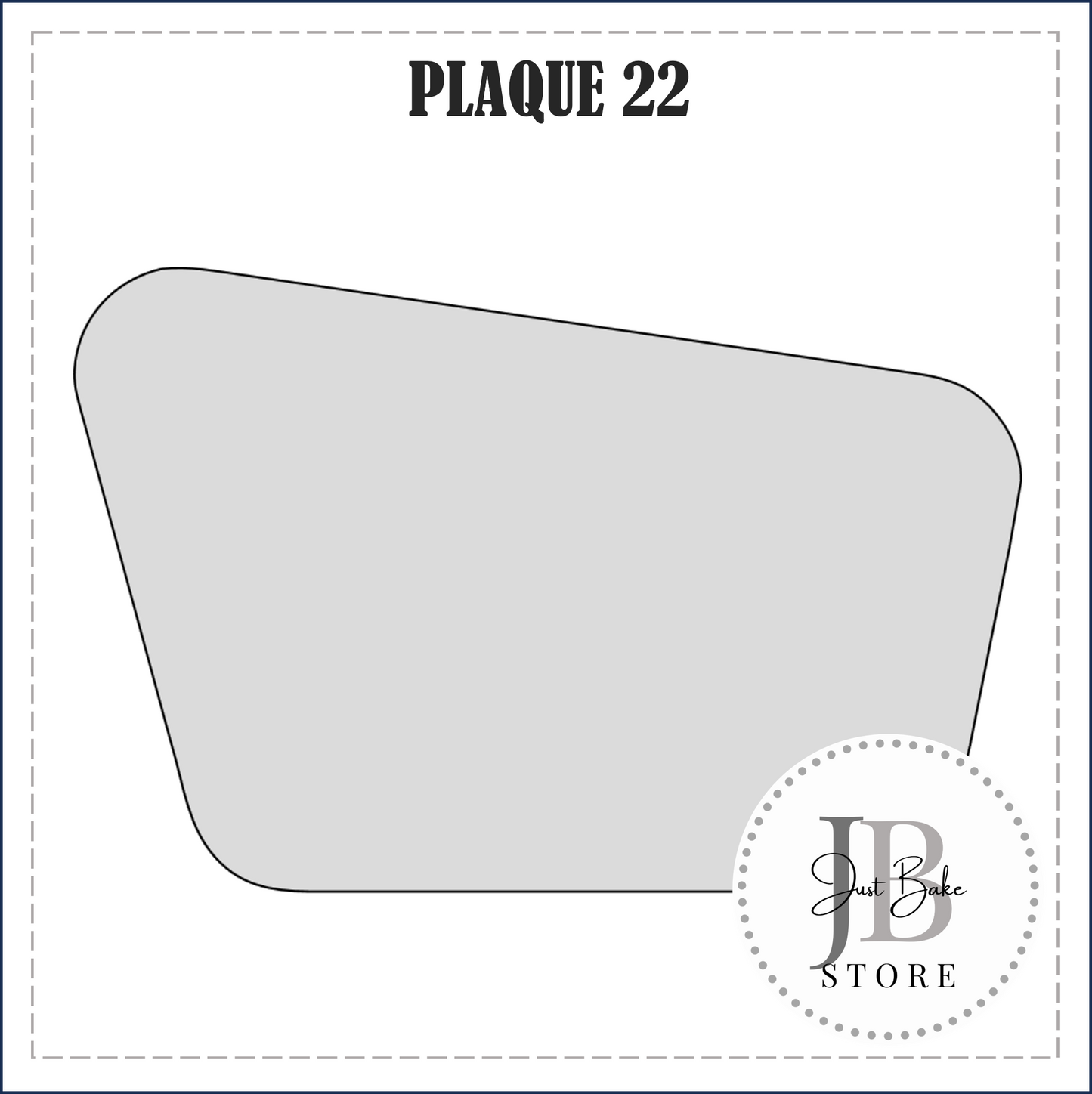 J326 - PLAQUE 022 COOKIE CUTTER