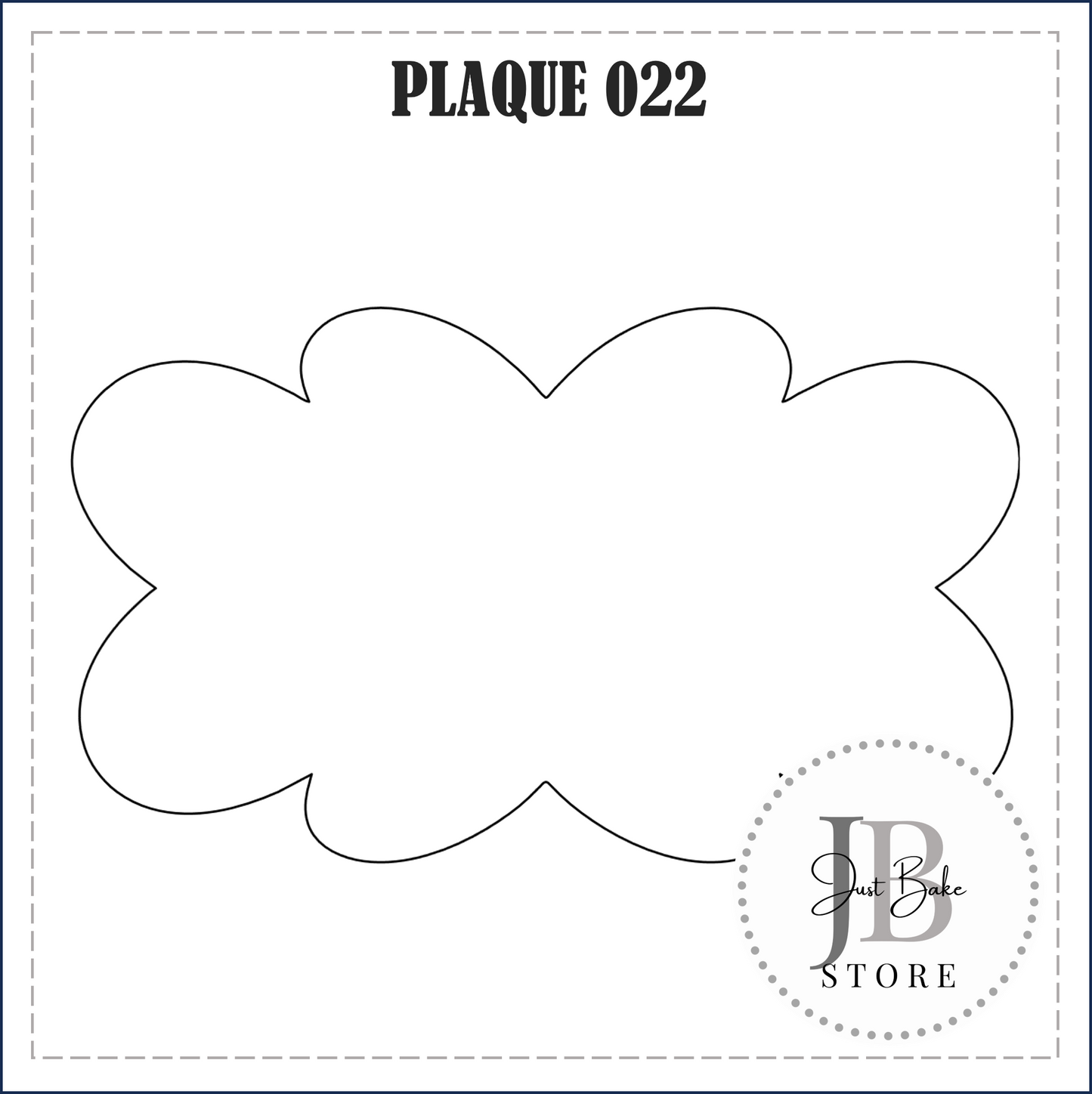 J57 - PLAQUE 022 COOKIE CUTTER