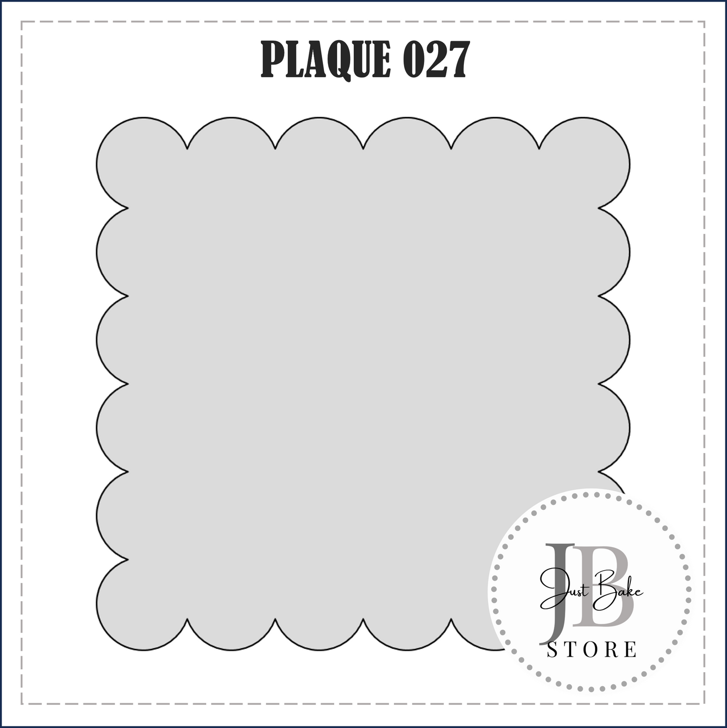 J58 - PLAQUE 027 COOKIE CUTTER