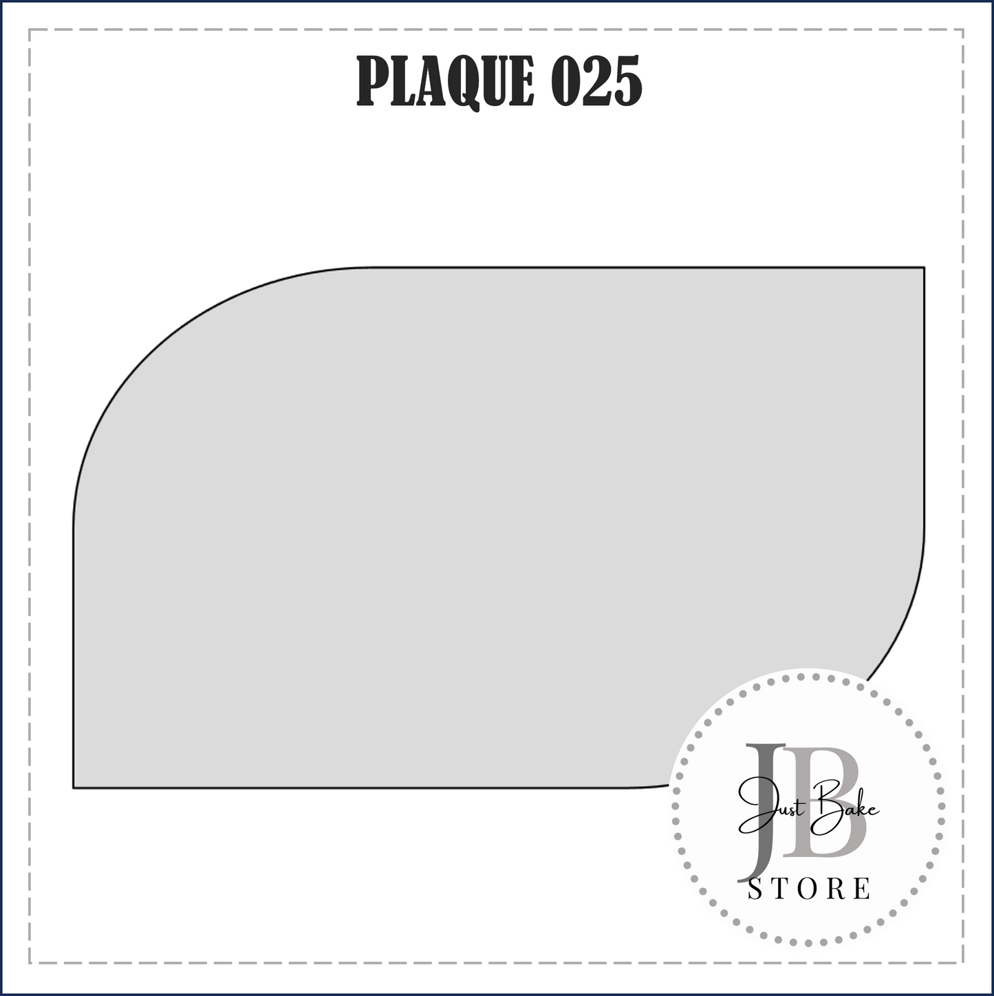 J60 - PLAQUE 025 COOKIE CUTTER