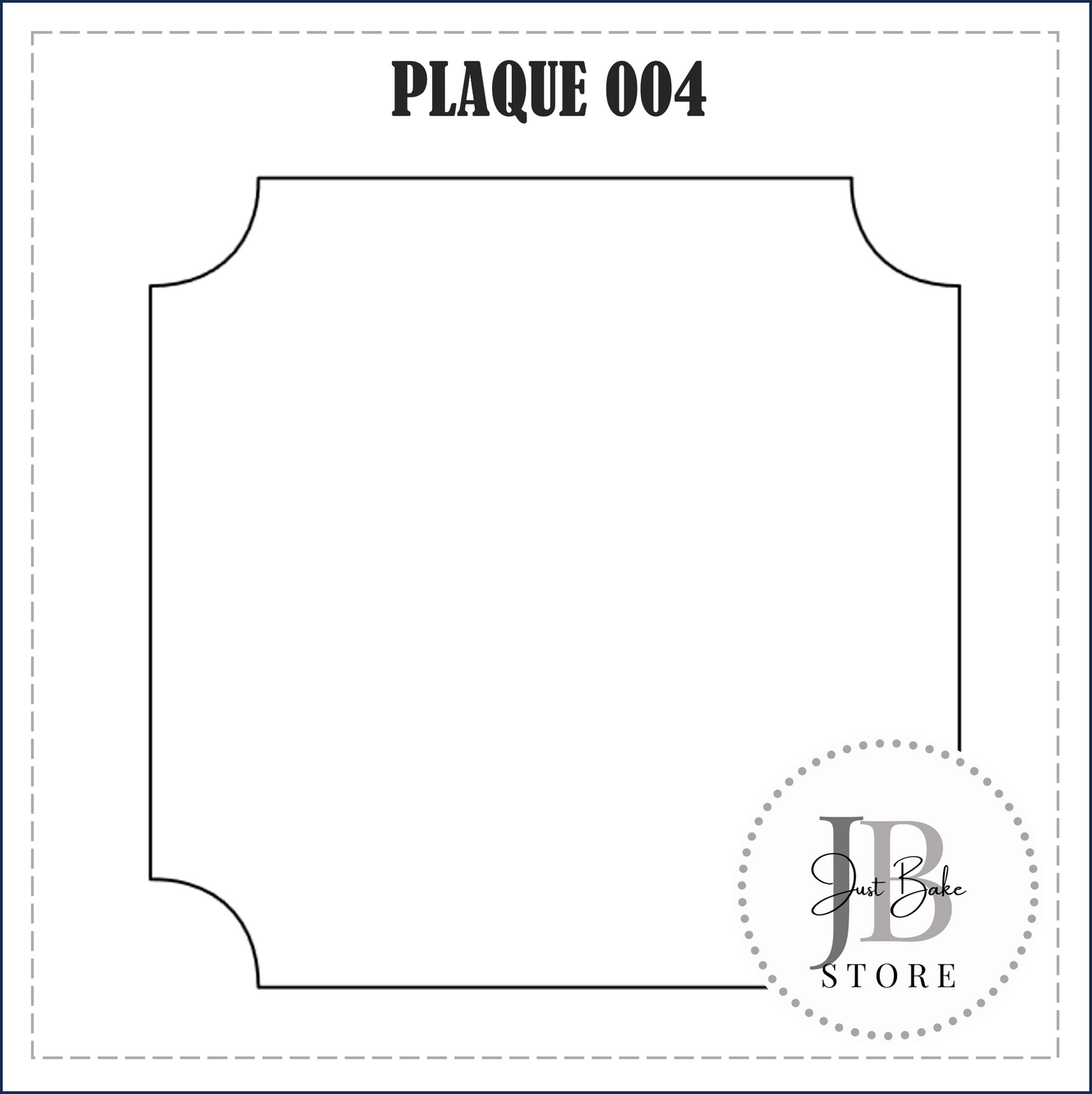 J62 - PLAQUE 004 COOKIE CUTTER