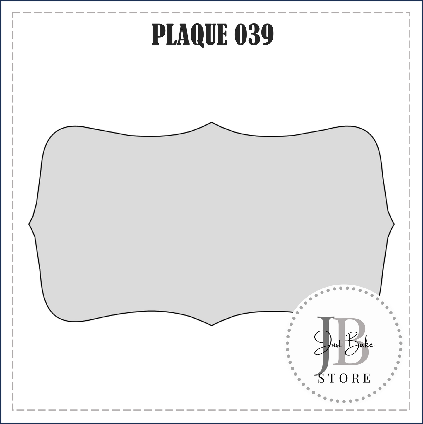 J67 - PLAQUE 039 COOKIE CUTTER