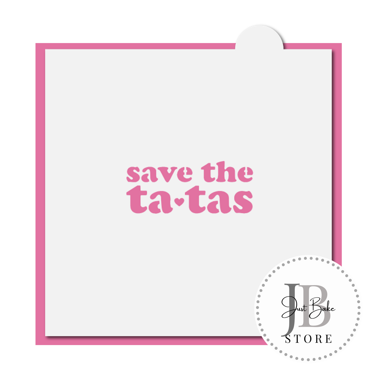 PYO0019 - Save the Tatas Stencil