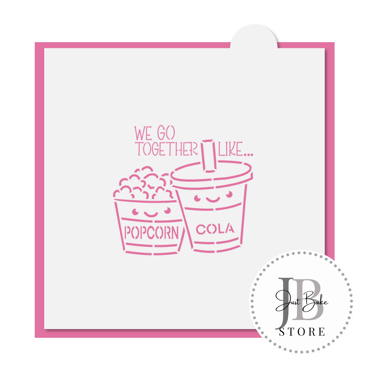 PYO0047 - We Go Together Like Popcorn & Soda PYO Stencil