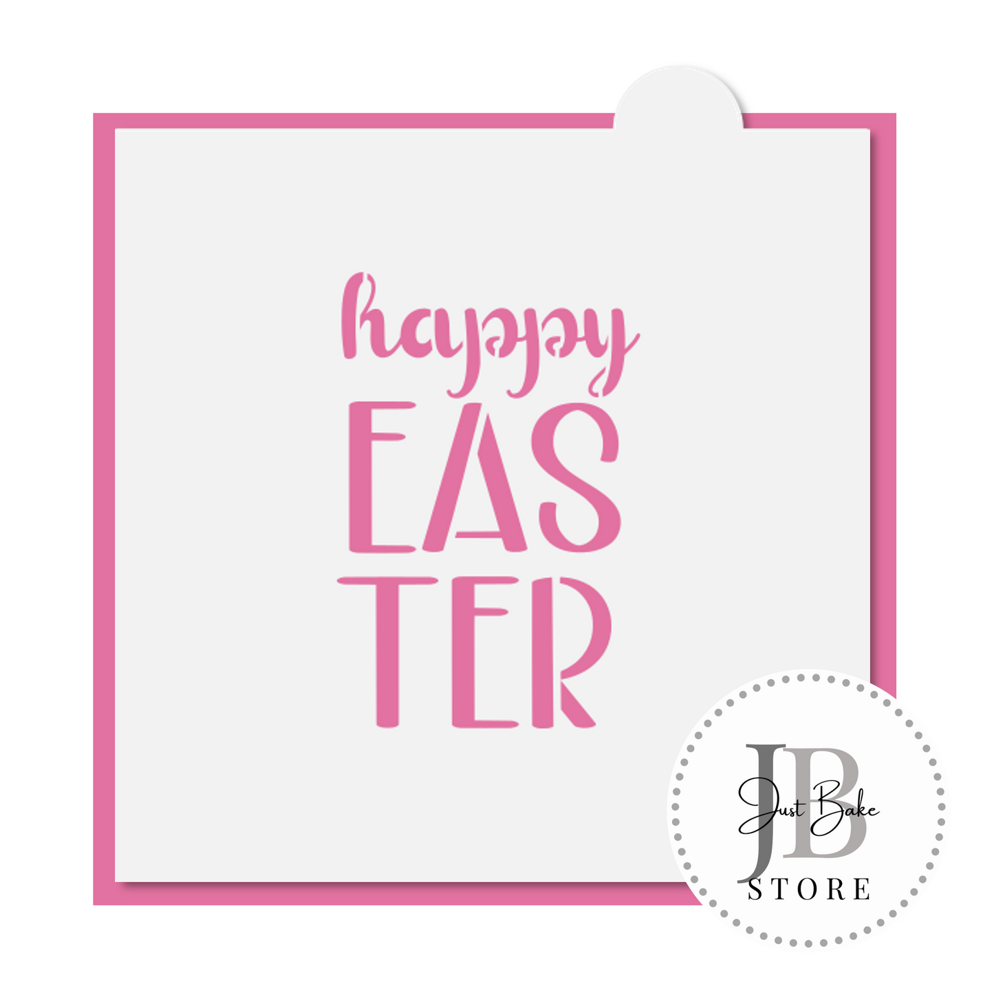 C0325 - Happy Easter Cookie Cutter - STENCIL SOLD SEPERATELY