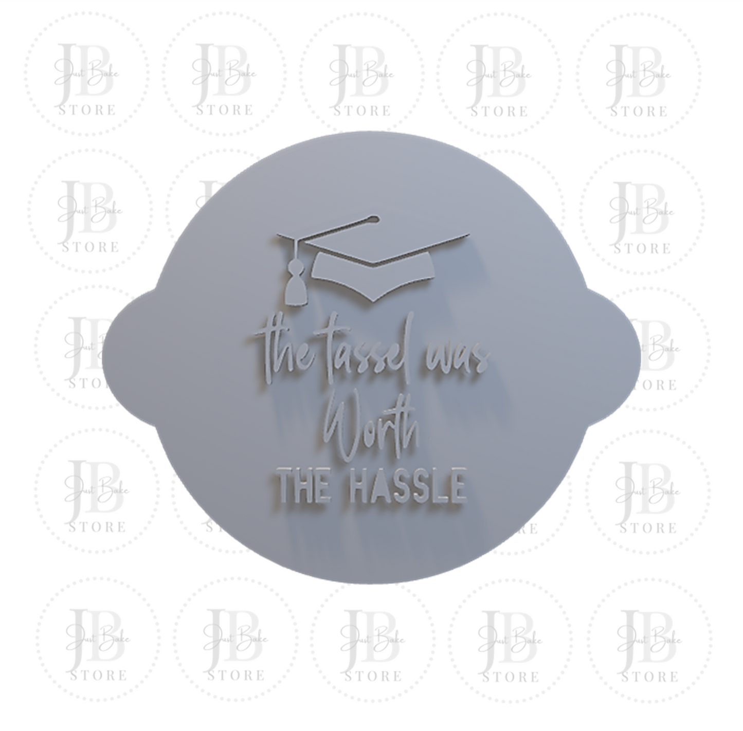 00181 - The Tassel was Worth the Hassle Fondant Stamp