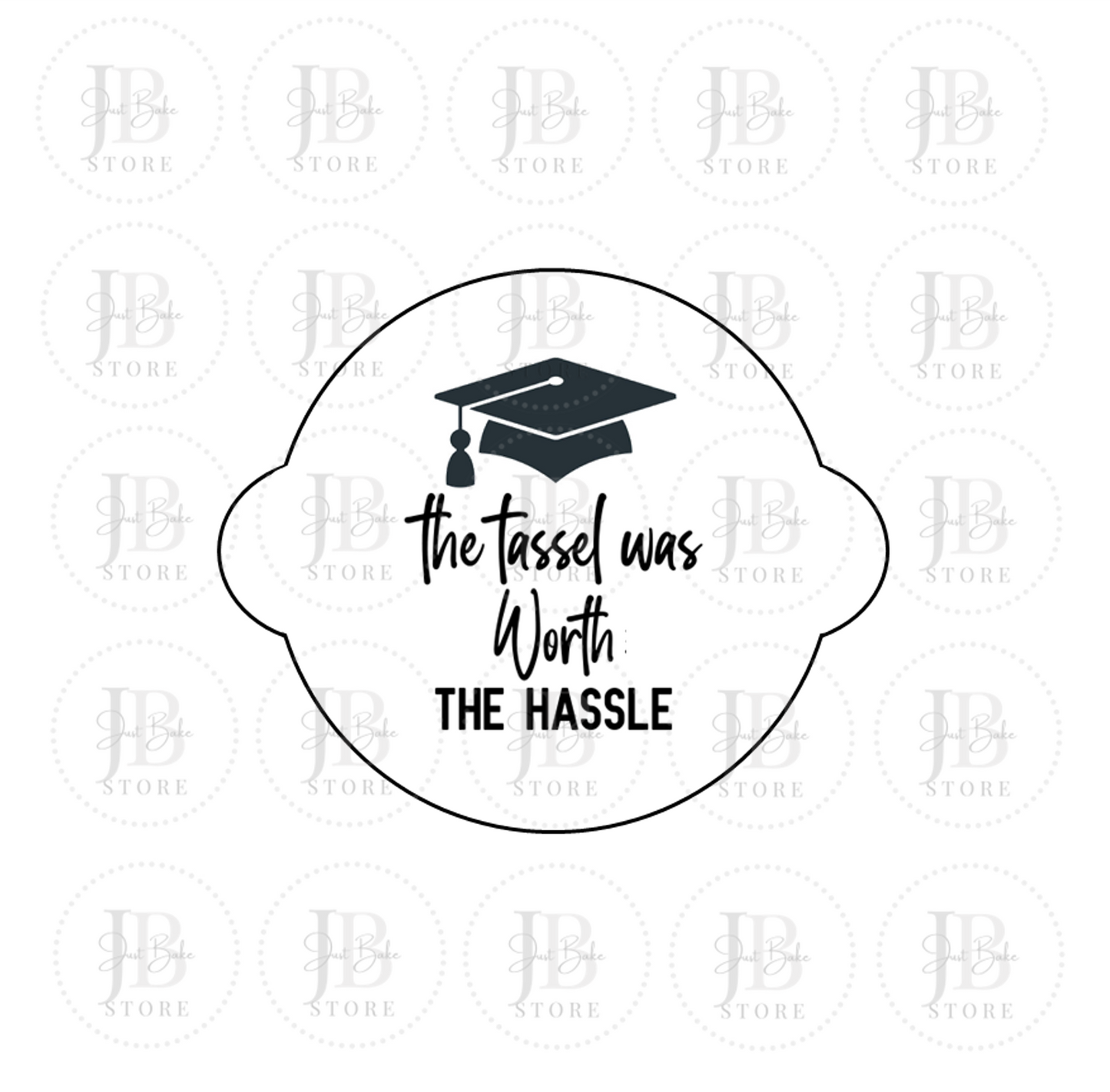 00181 - The Tassel was Worth the Hassle Fondant Stamp