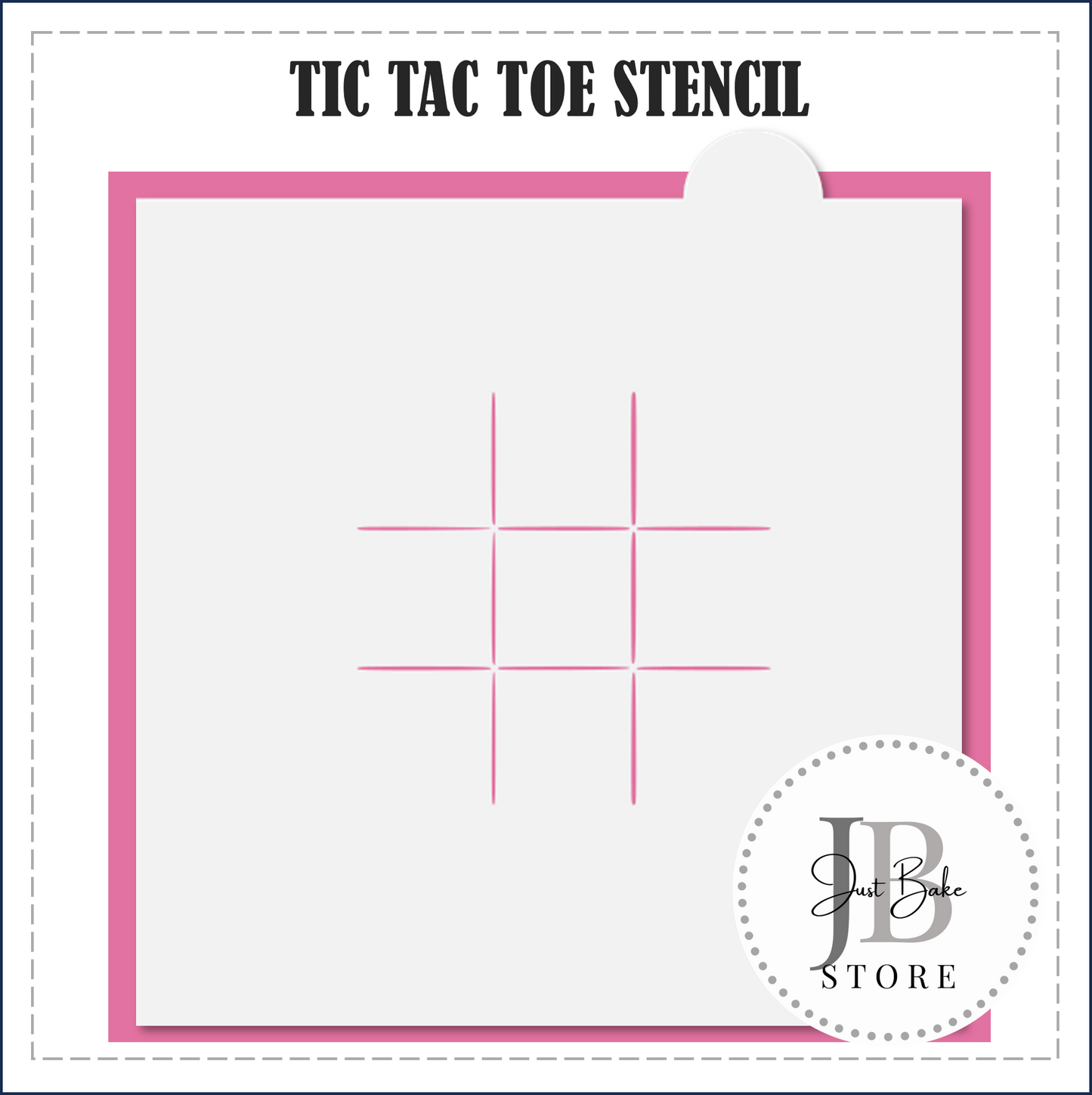 S124 - TAC TAC TOE STENCIL