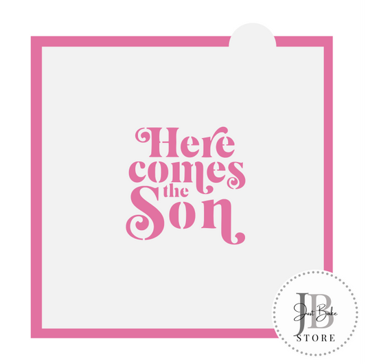 274. Here Comes the Son Cookie Stencil