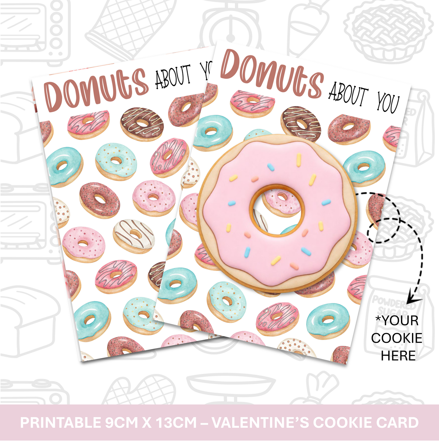 483. Donuts About You Cookie Card Digital Download