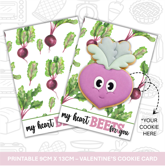 638.  My Heart Beets for you Cookie Card Digital Download