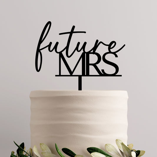 690. Future Mrs Cake Topper