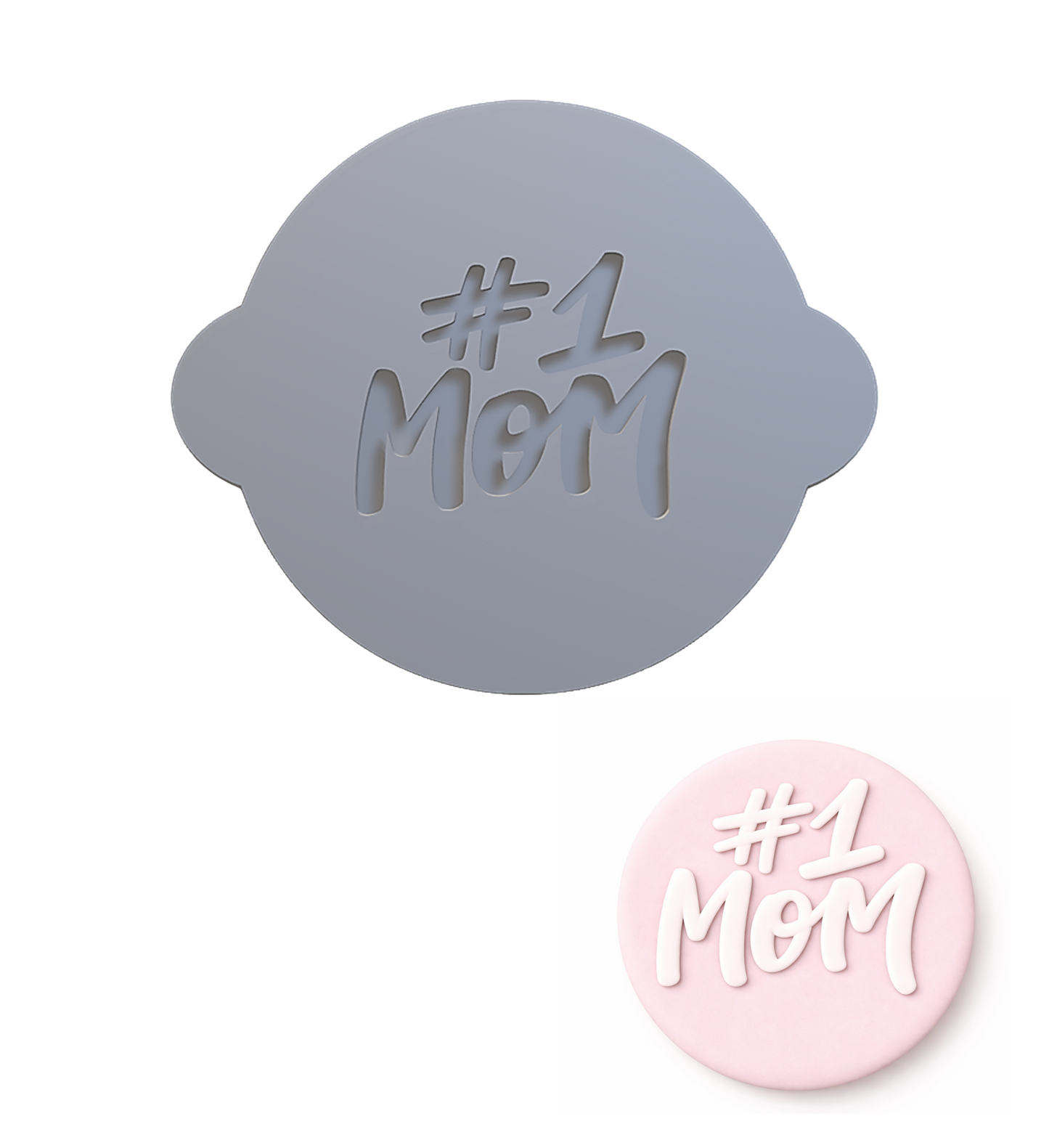 732. #1 Mom Fondant Debosser (3D Printed)