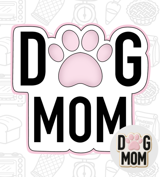 841. Dog Mom Cookie Cutter