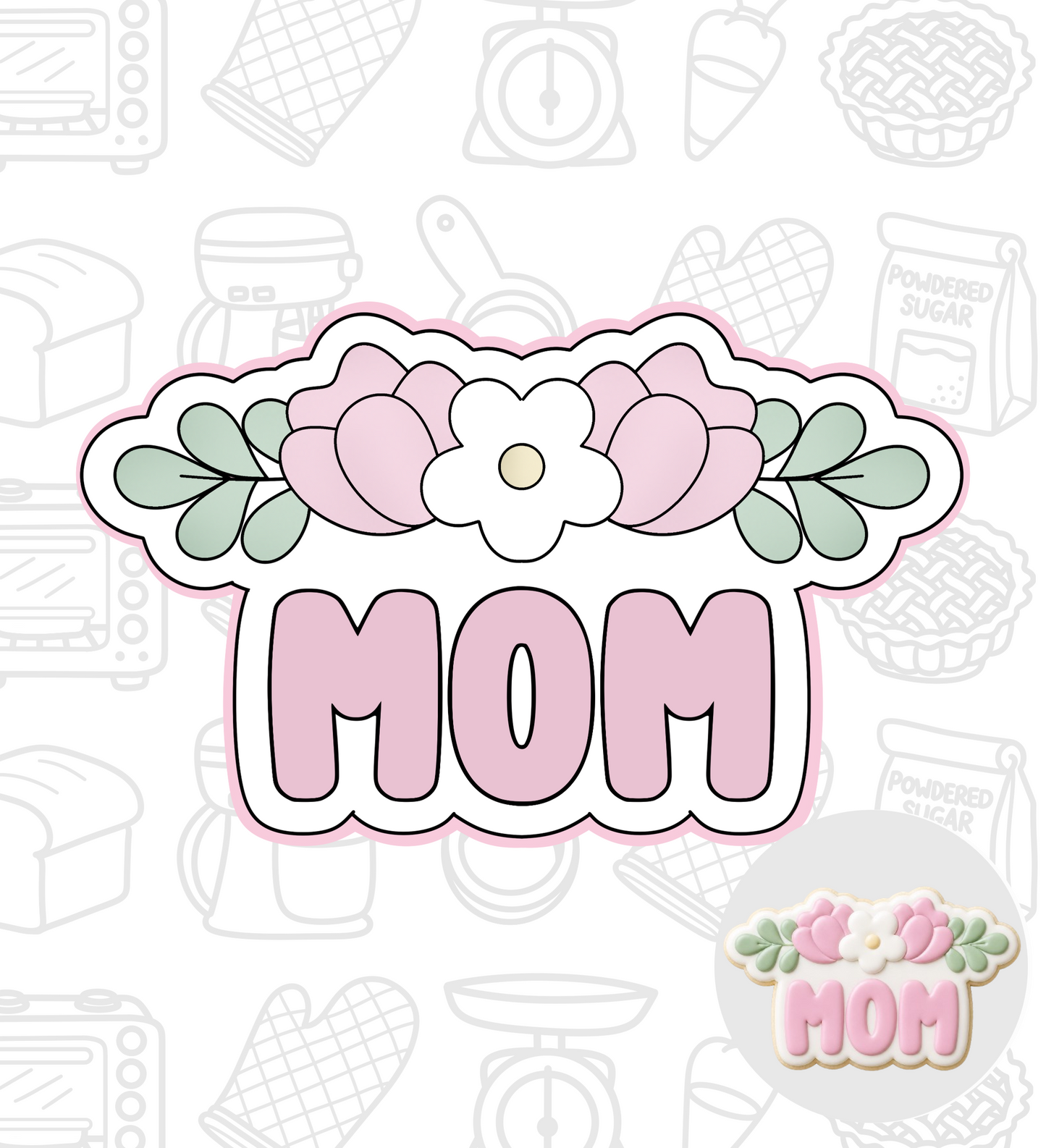 902. Floral Mom Cookie Cutter