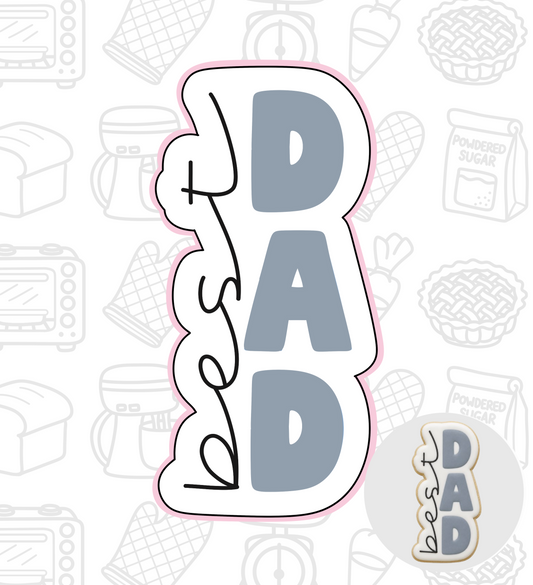 907. Best Dad Plaque Cookie Cutter