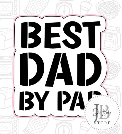 915. Best Dad by Par Cookie Cutter
