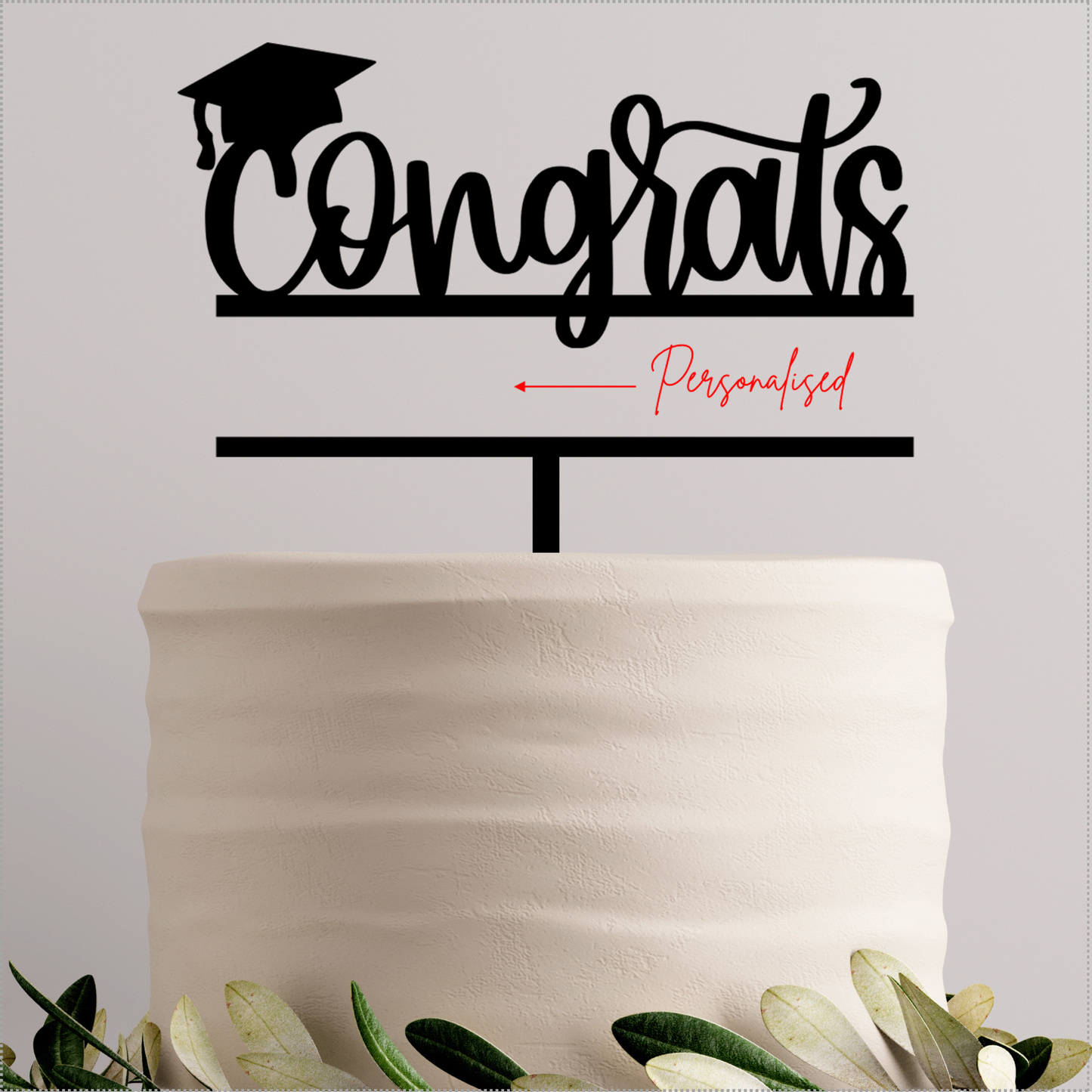 CAKETOPPER005 - PERSONALISED CONGRATS GRADUATION CAKE TOPPER