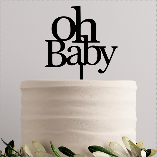 CAKETOPPER013 - OH BABY CAKE TOPPER