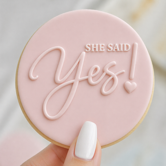 779. She Said Yes Fondant Debosser (3D Printed)