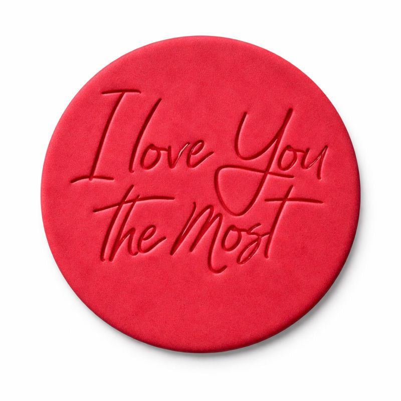 527. I Love You the Most Fondant Stamp