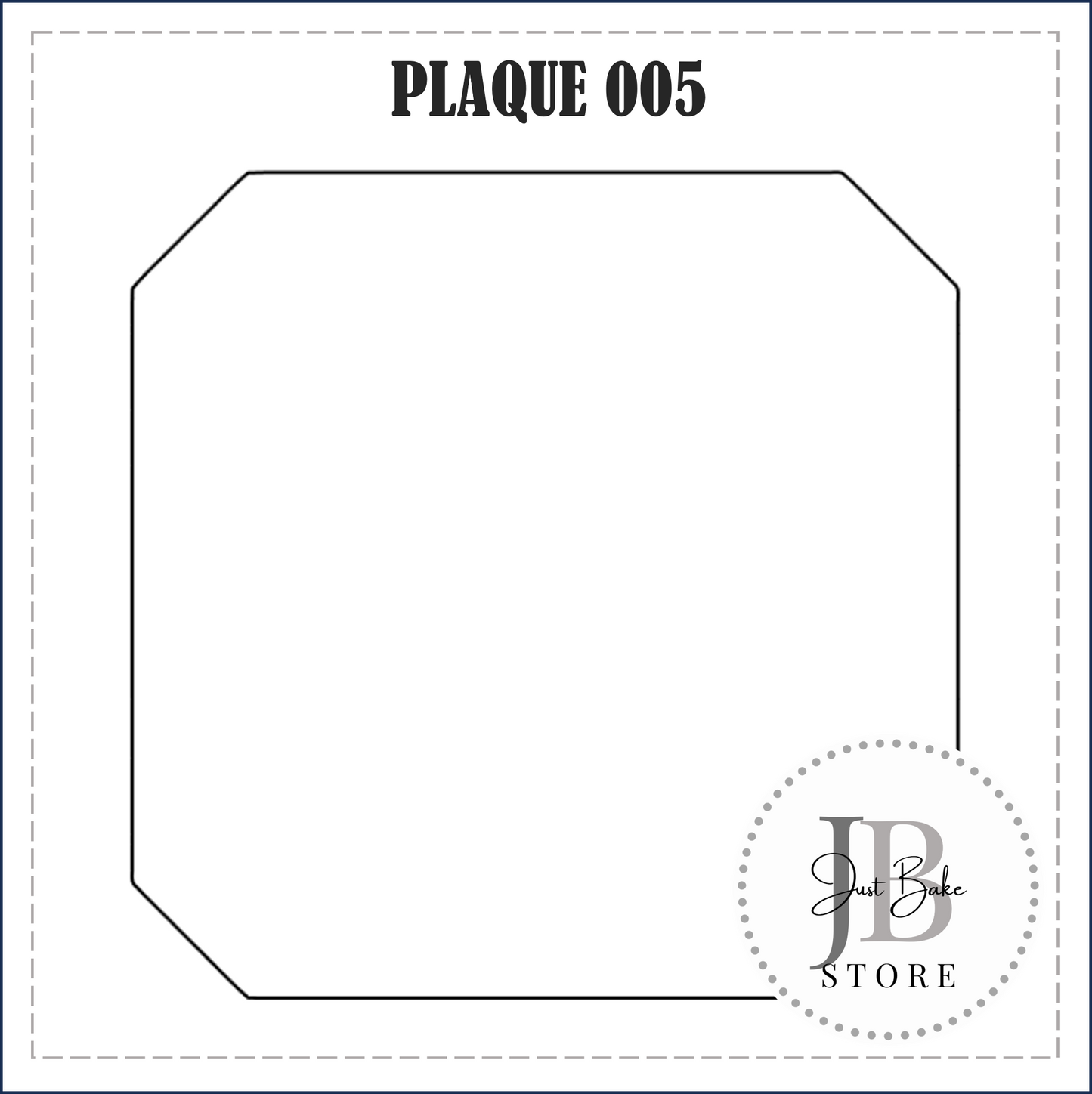 J316 - PLAQUE 005 COOKIE CUTTER