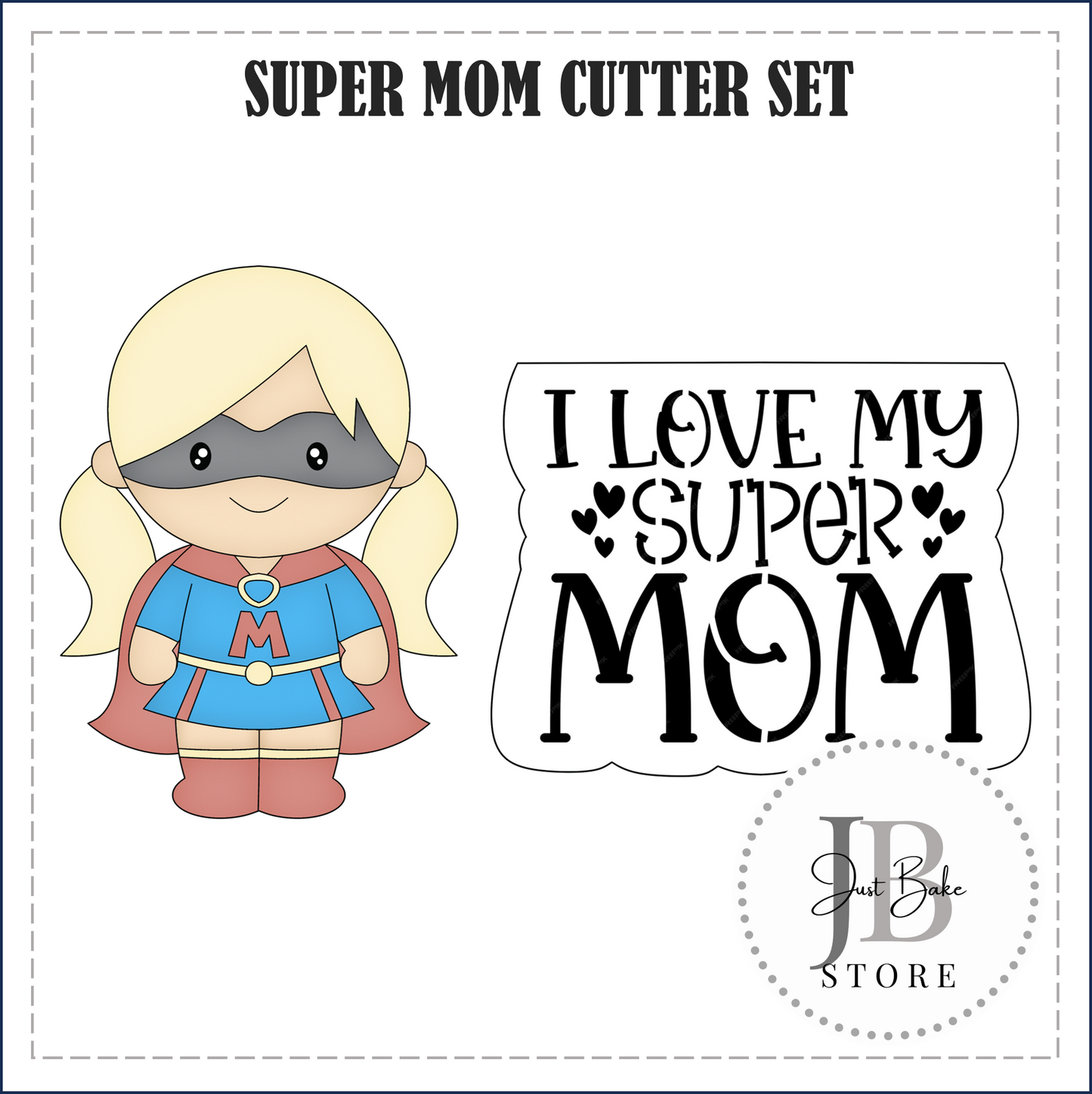 SUPER MOM COOKIE CUTTER SET