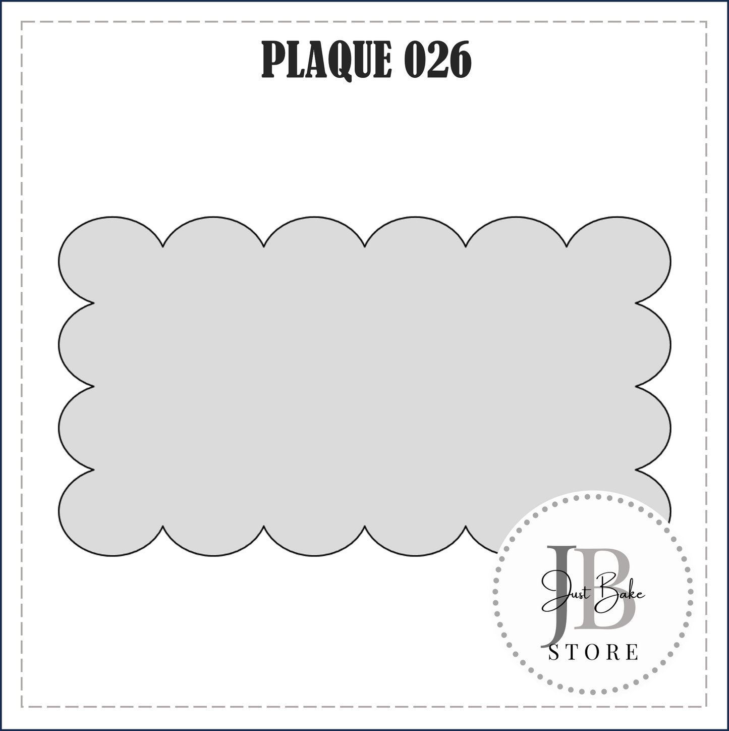 J63 - PLAQUE 026 COOKIE CUTTER