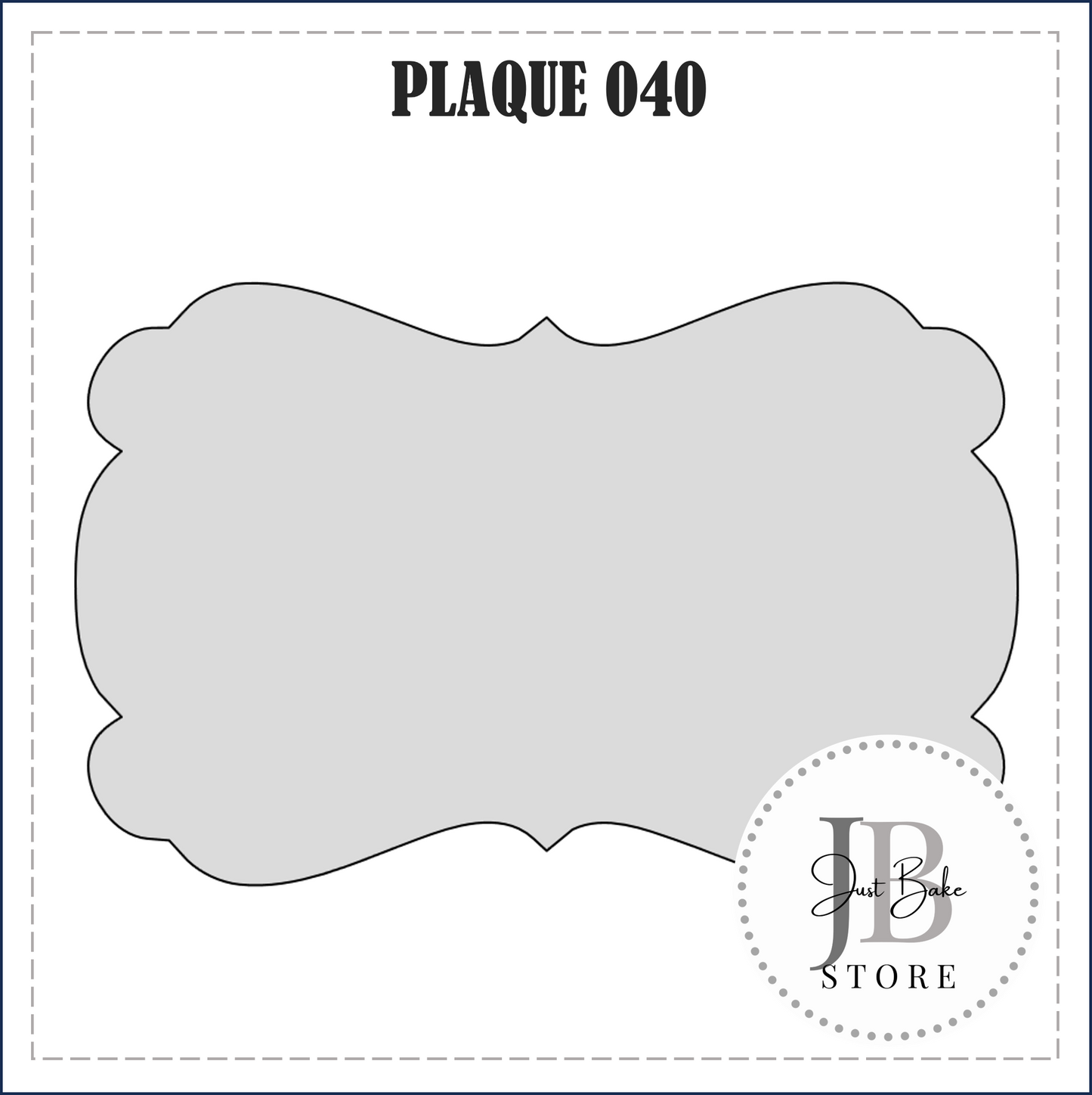 J66 - PLAQUE 040 COOKIE CUTTER