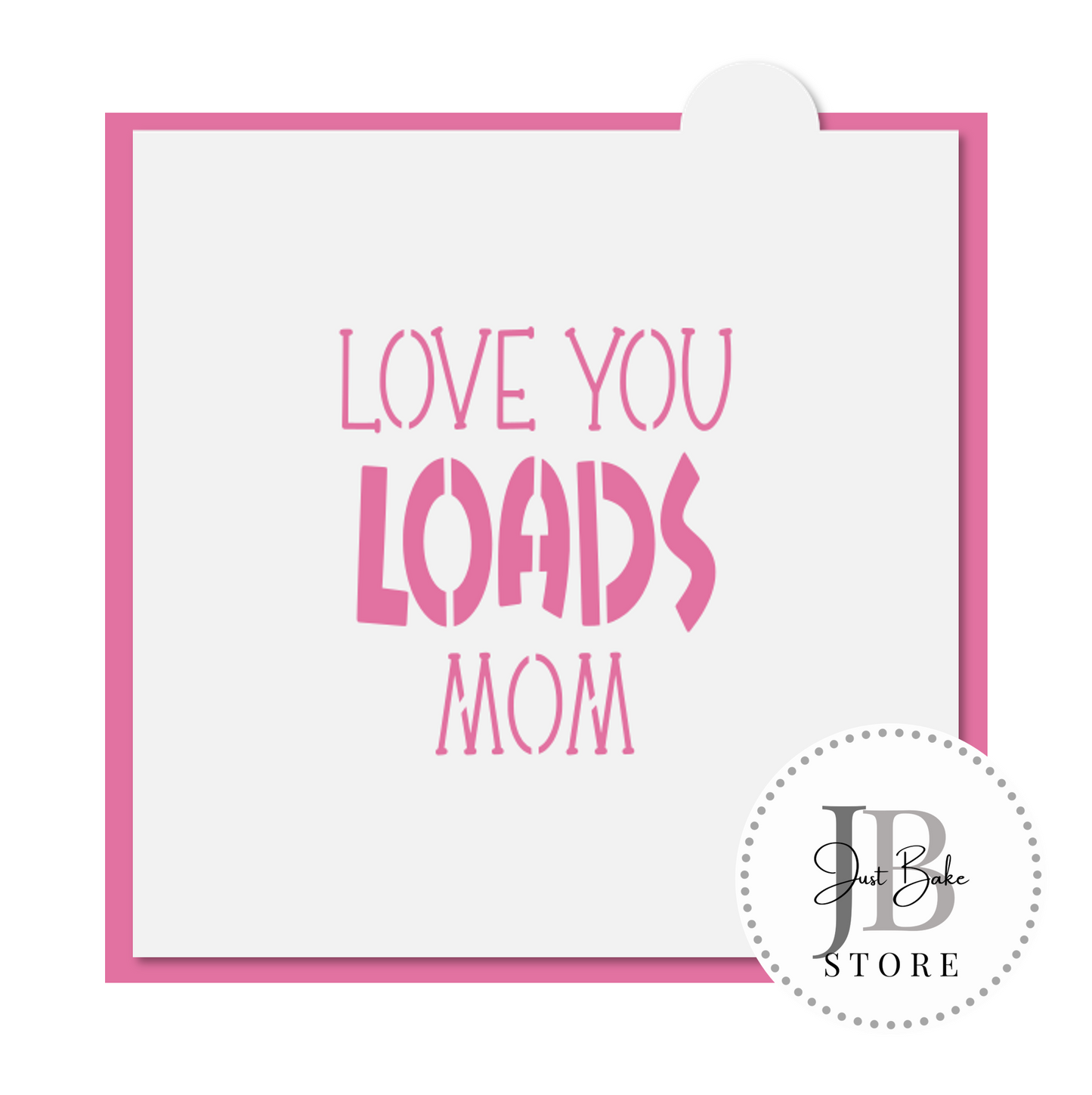 C0491 - Love You Loads Midi Set Cookie Cutter Set - STENCIL SOLD SEPERATLY