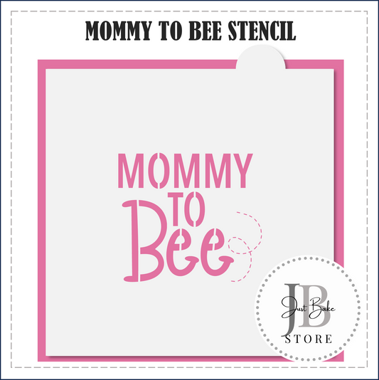 S149 - MOMMY TO BEE STENCIL