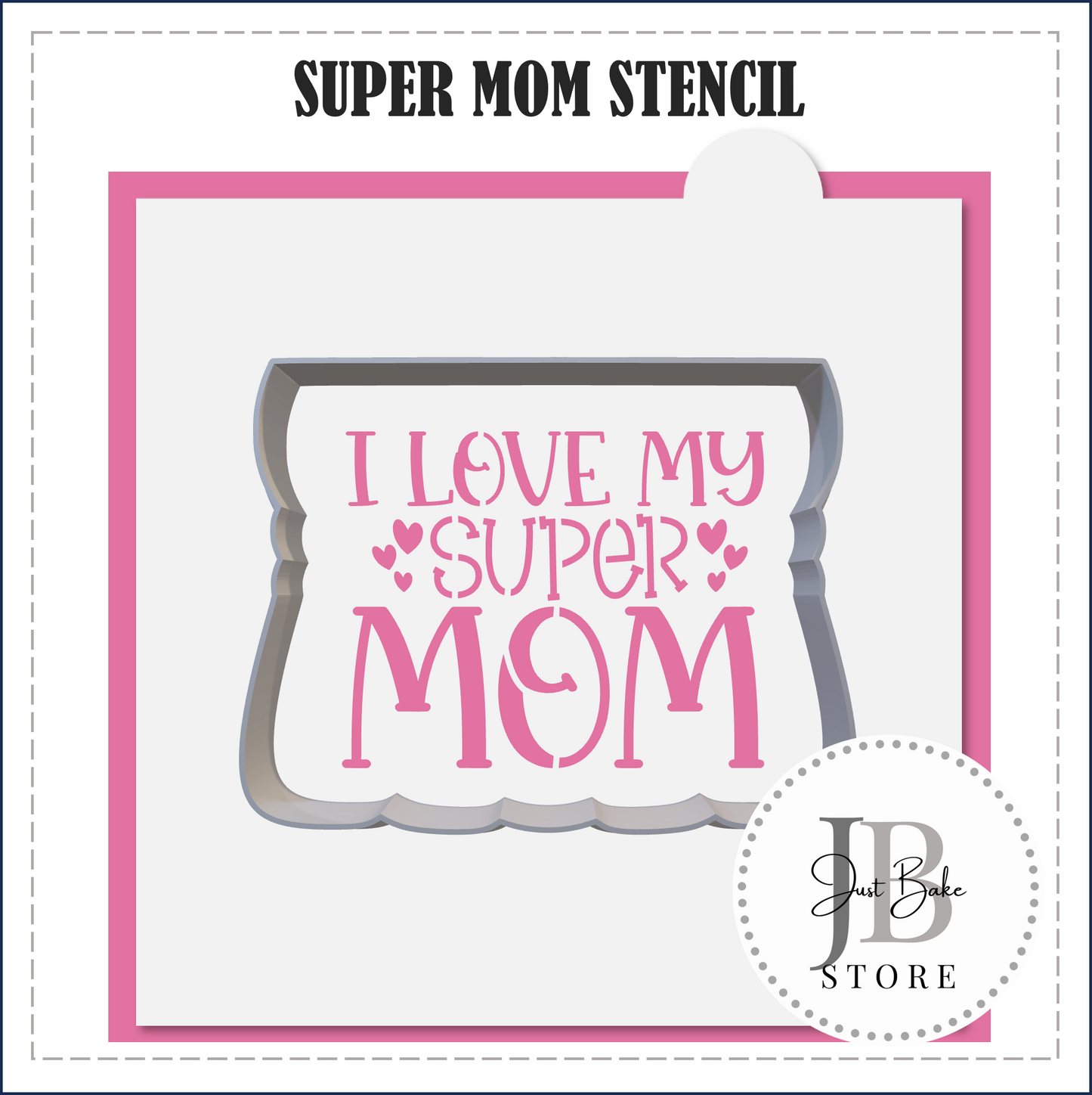 S150 - SUPER MOM STENCIL