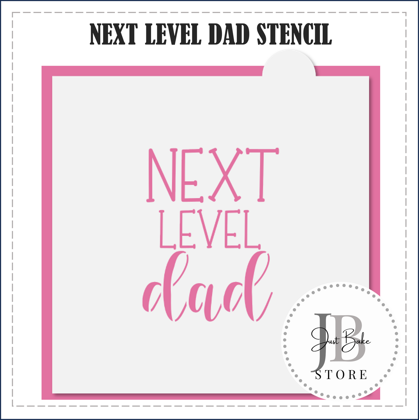 S183 - NEXT LEVEL DAD STENCIL