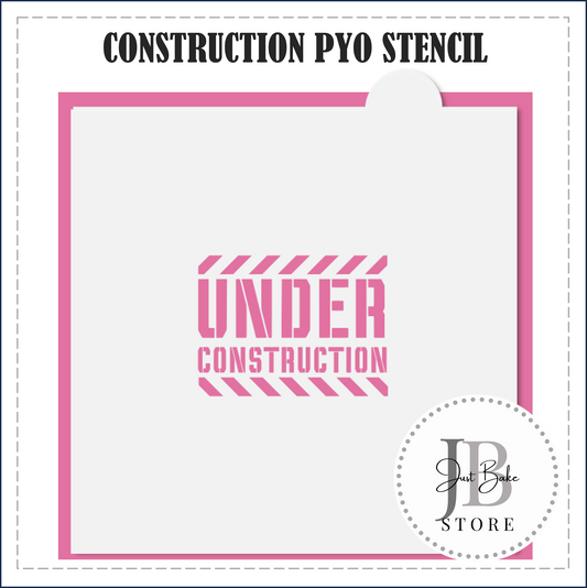 S193 - CONSTRUCTION PYO STENCIL