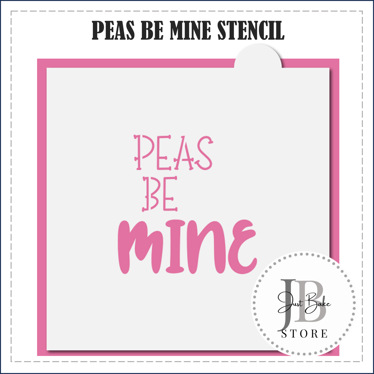 S76 - PEAS BE MINE STENCIL